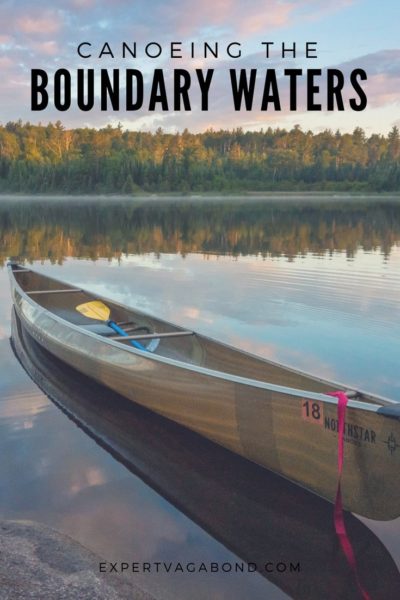Boundary Waters Canoe Area: Paddling Into The Wild #BWCA #Canoeing