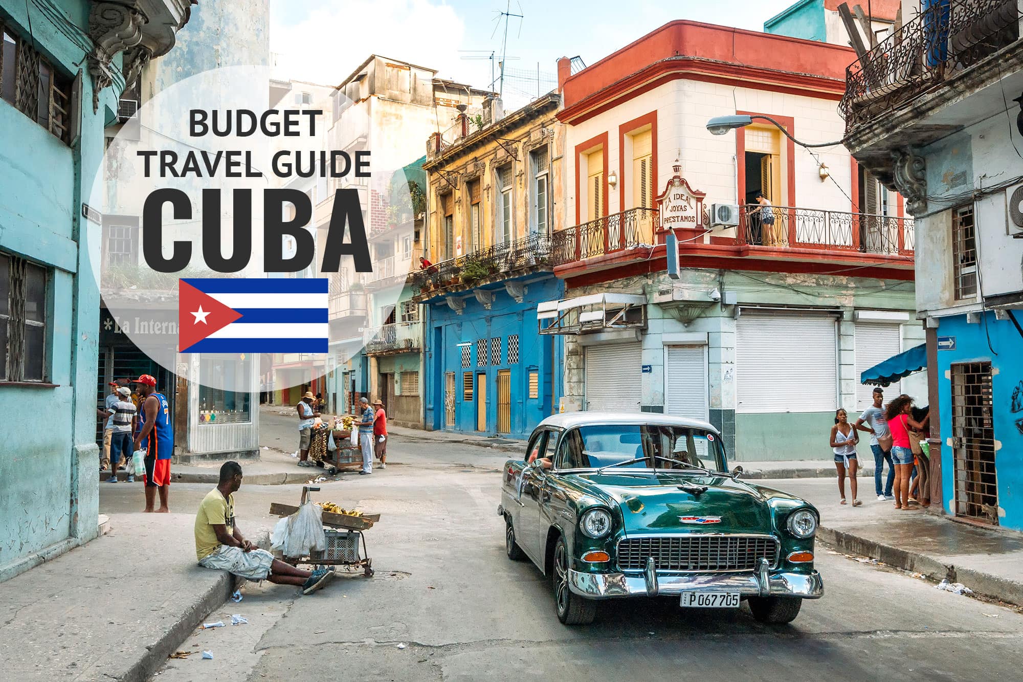 Cuba Travel Guide and Tips