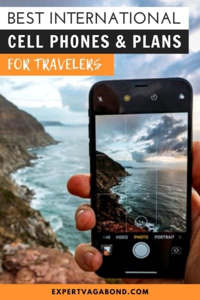 The Best International Cell Phones & Plans For Travelers!