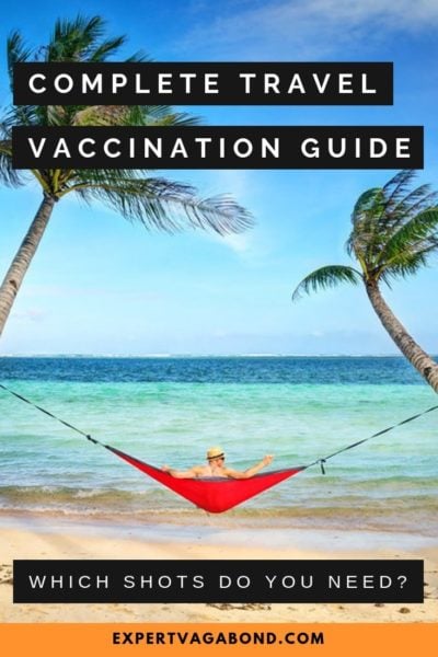 Vacation Guide: Which Shots Do You Need? #Vaccinations #Vaccine #Shots