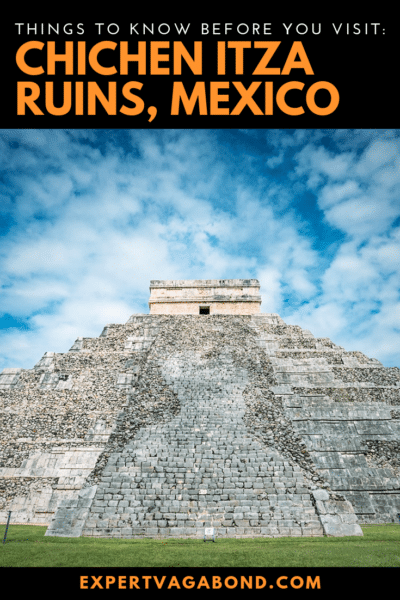 Things to know before you visit Chichen Itza, Mexico #Ruins #Mexico