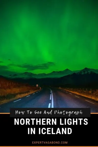 How To See & Photograph The Northern Lights In Iceland #Iceland #Photography