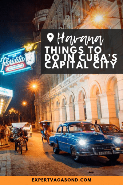 25 Awesome Things to Do in Havana, Cuba - Literally everything touristy and non-touristy that you could possibly want to do in Havana and more!